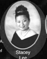 Stacey Lee: class of 2007, Grant Union High School, Sacramento, CA.